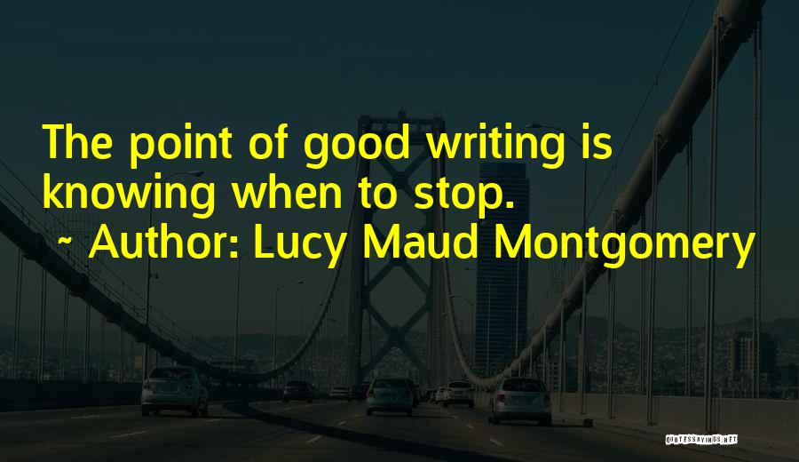 Chronister Enterprises Quotes By Lucy Maud Montgomery