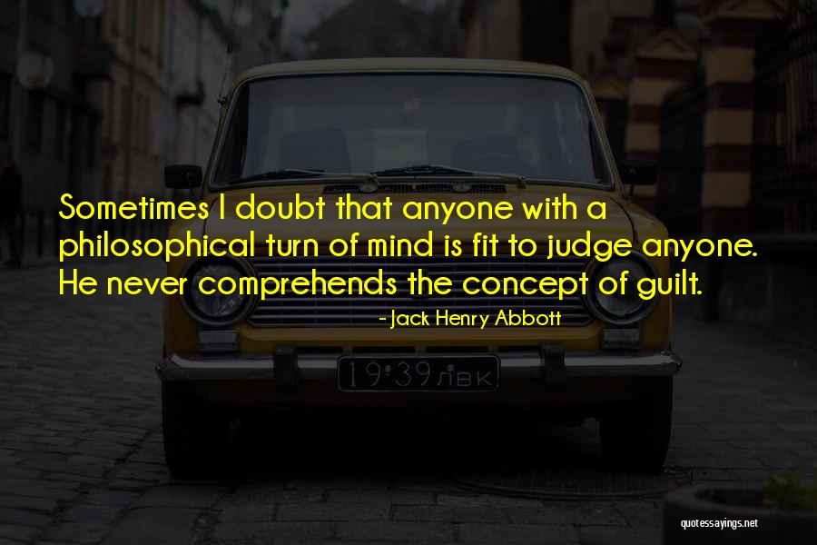 Chronister Oil Quotes By Jack Henry Abbott Chronister Oil Quotes By Jack Henry Abbott