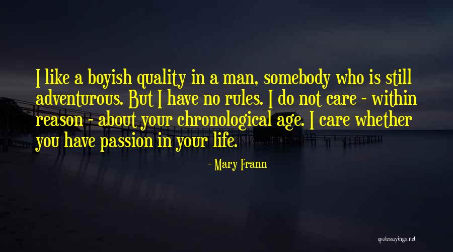 Chronological Age Quotes By Mary Frann Chronological Age Quotes By Mary Frann