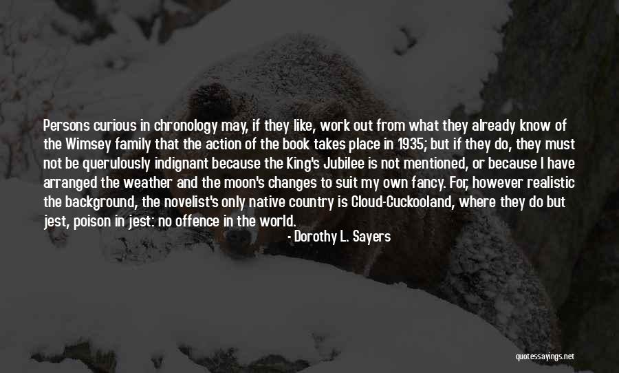 Chronology Quotes By Dorothy L. Sayers