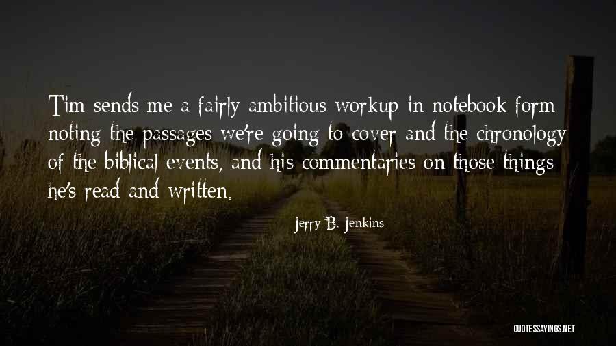 Chronology Quotes By Jerry B. Jenkins