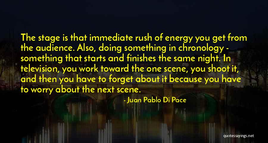 Chronology Quotes By Juan Pablo Di Pace