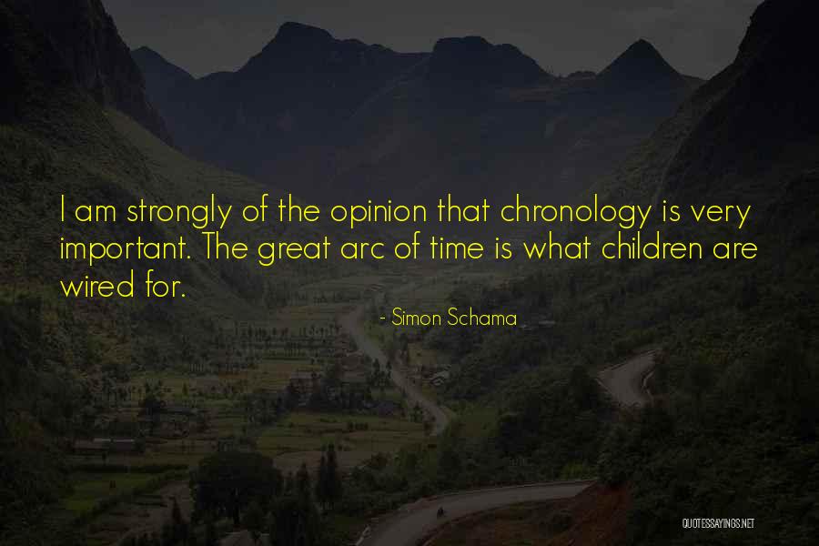 Chronology Quotes By Simon Schama