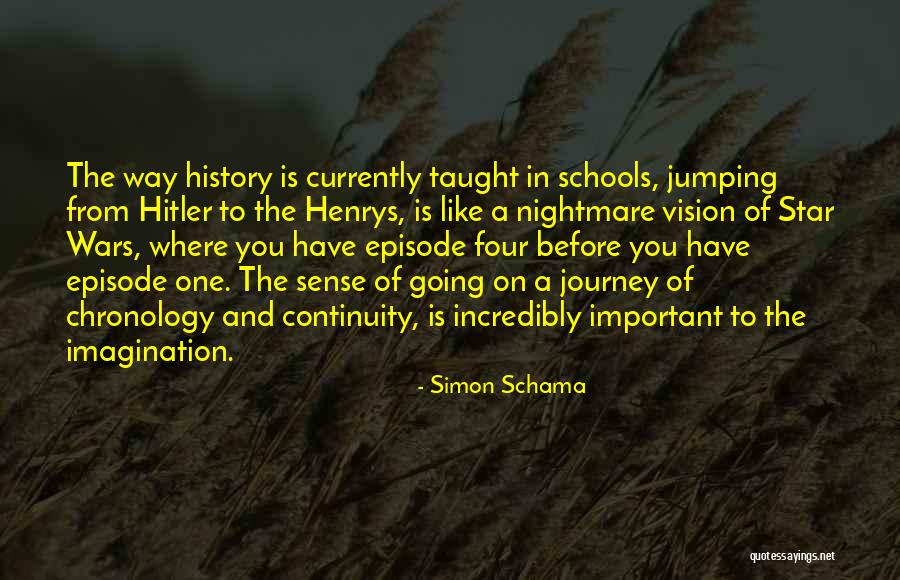 Chronology Quotes By Simon Schama