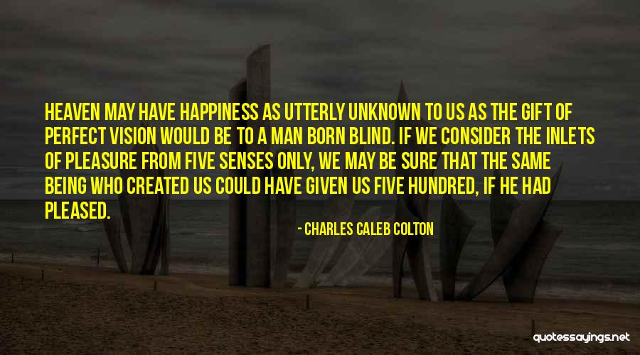 Chrostowski Poland Quotes By Charles Caleb Colton Chrostowski Poland Quotes By Charles Caleb Colton