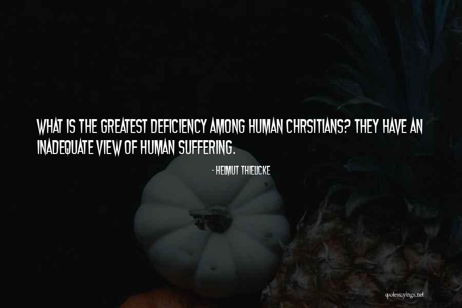 Chrsitians Quotes By Helmut Thielicke Chrsitians Quotes By Helmut Thielicke