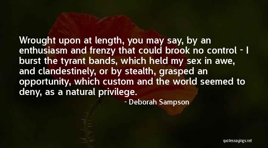 Chrysalids Sealand Lady Quotes By Deborah Sampson Chrysalids Sealand Lady Quotes By Deborah Sampson
