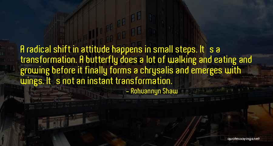Chrysalis Butterfly Quotes By Rohvannyn Shaw Chrysalis Butterfly Quotes By Rohvannyn Shaw