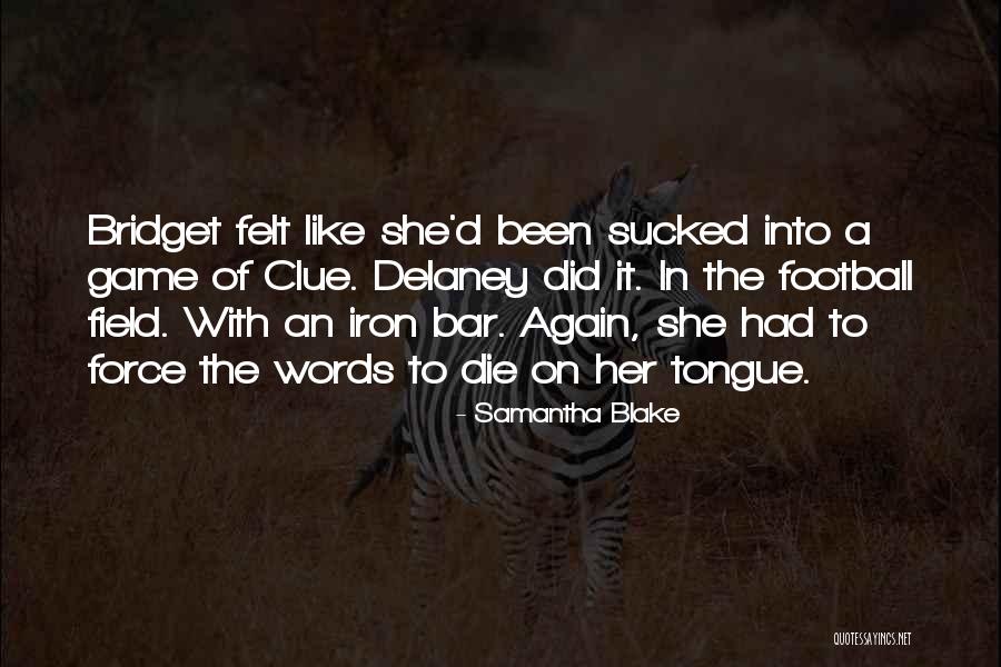 Chryssanthi Quotes By Samantha Blake Chryssanthi Quotes By Samantha Blake