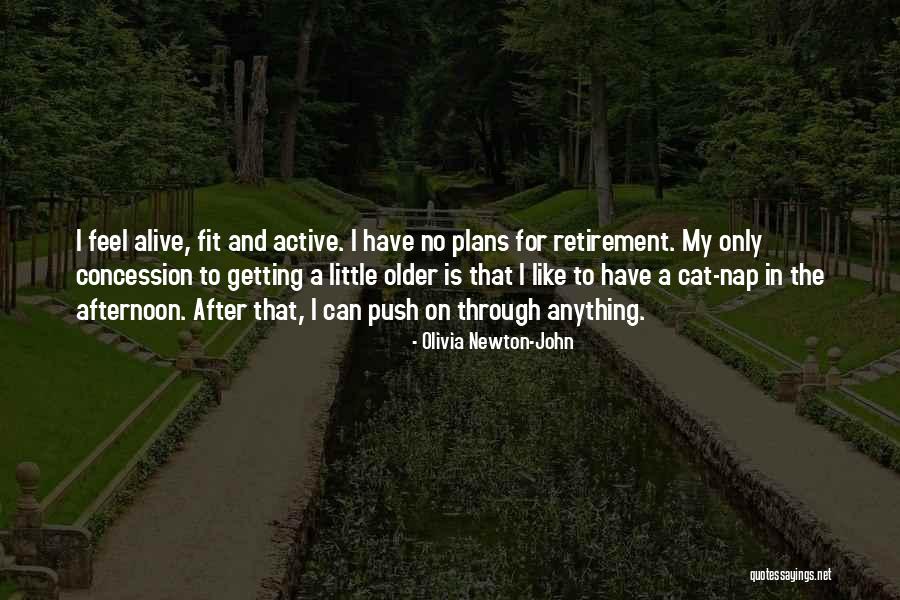 Chryssanthie Rapsomaniki Quotes By Olivia Newton-John Chryssanthie Rapsomaniki Quotes By Olivia Newton-John
