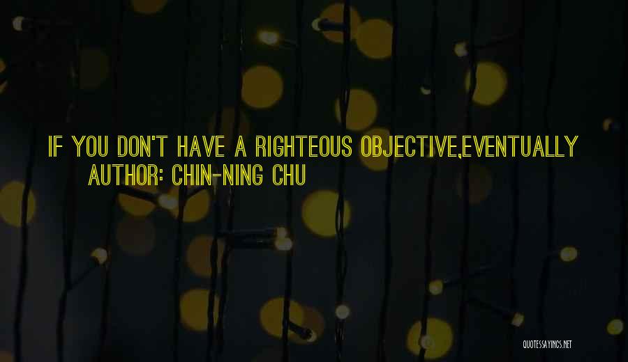 Chu Quotes By Chin-Ning Chu