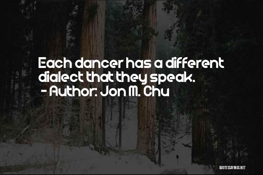 Chu Quotes By Jon M. Chu