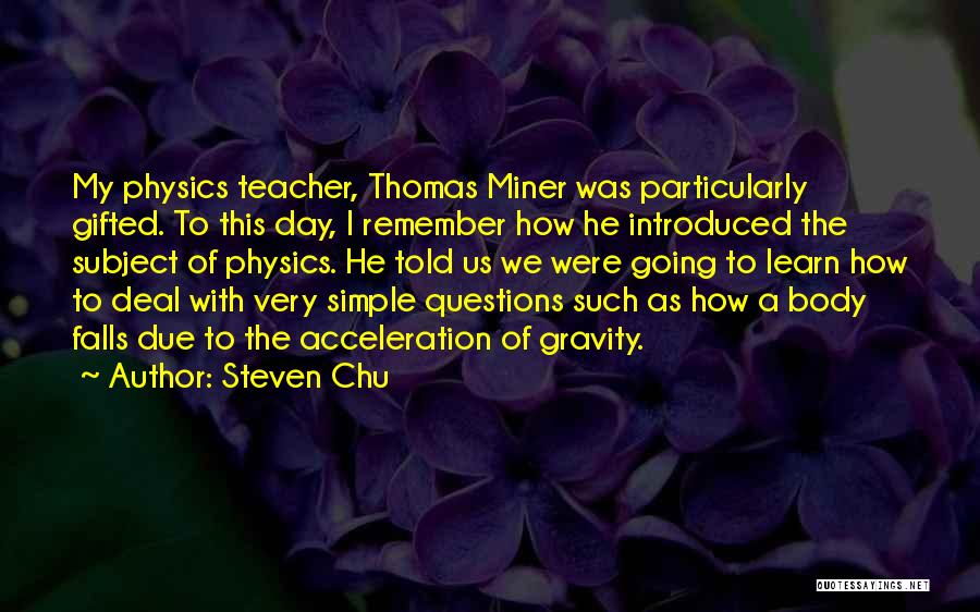 Chu Quotes By Steven Chu