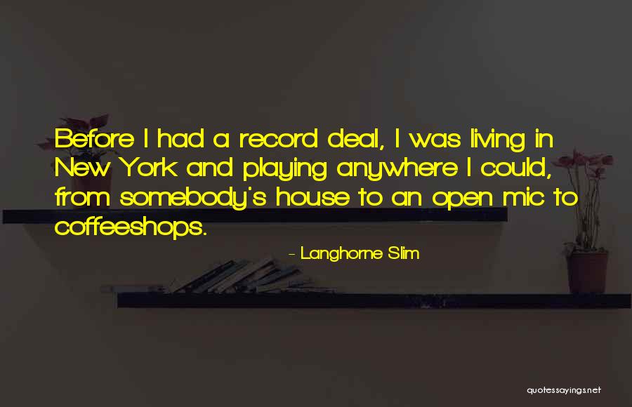 Chuang 2019 Quotes By Langhorne Slim Chuang 2019 Quotes By Langhorne Slim