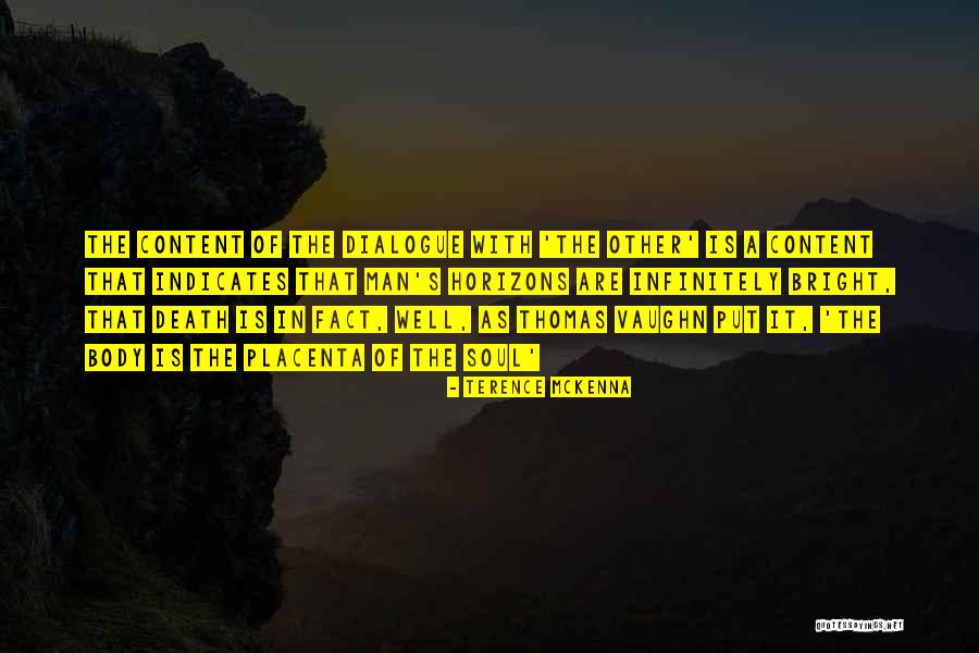 Chuanrong Zhang Quotes By Terence McKenna Chuanrong Zhang Quotes By Terence McKenna