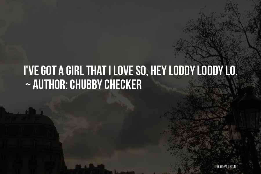Chubby Checker Quotes 1214999