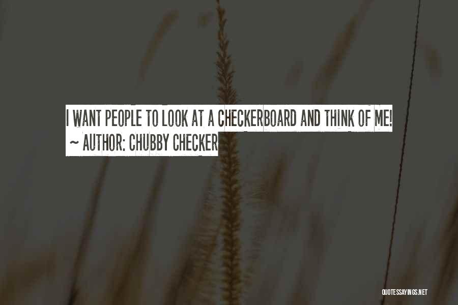 Chubby Checker Quotes 1682903