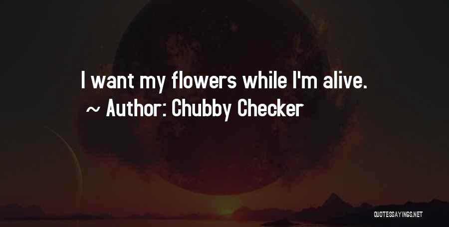 Chubby Checker Quotes 1922449