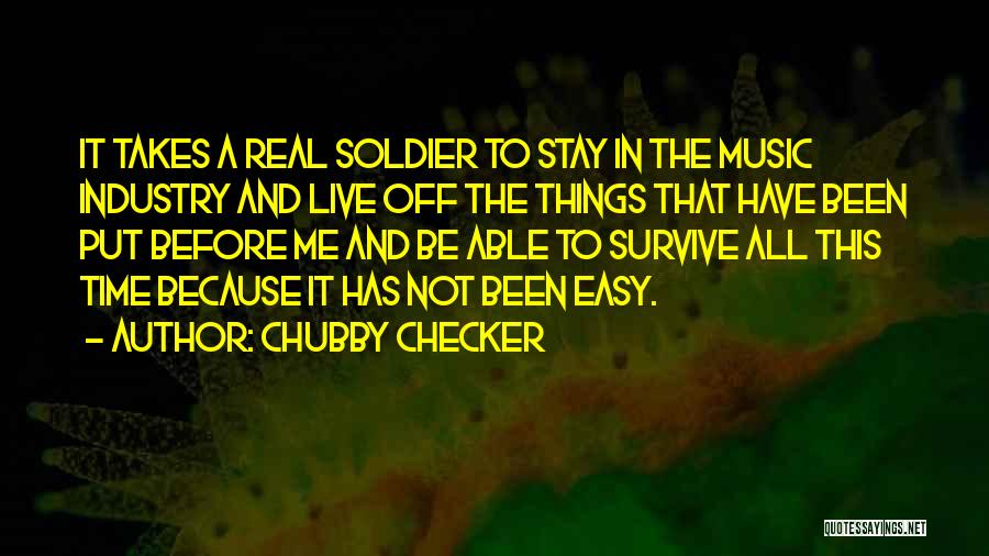 Chubby Checker Quotes 2148988