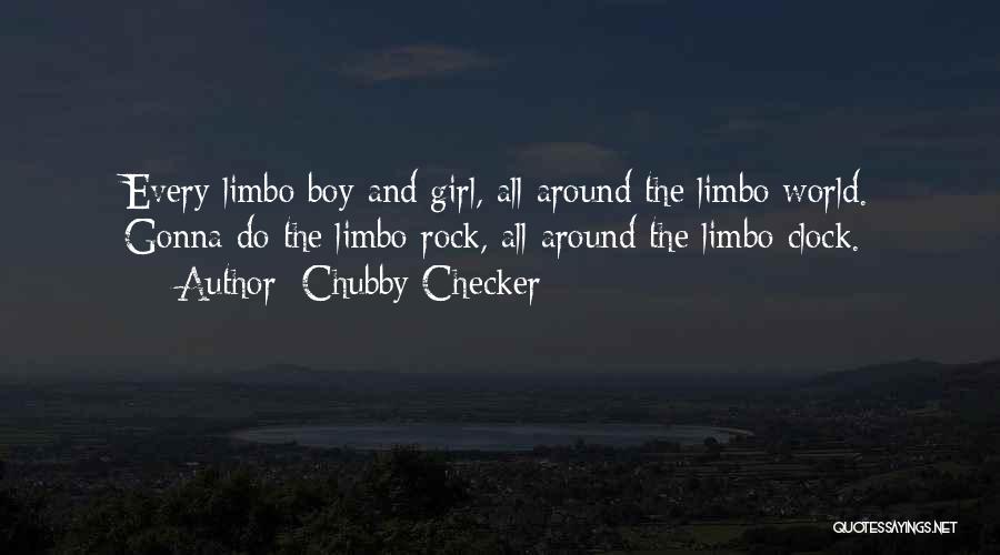 Chubby Girl Quotes By Chubby Checker