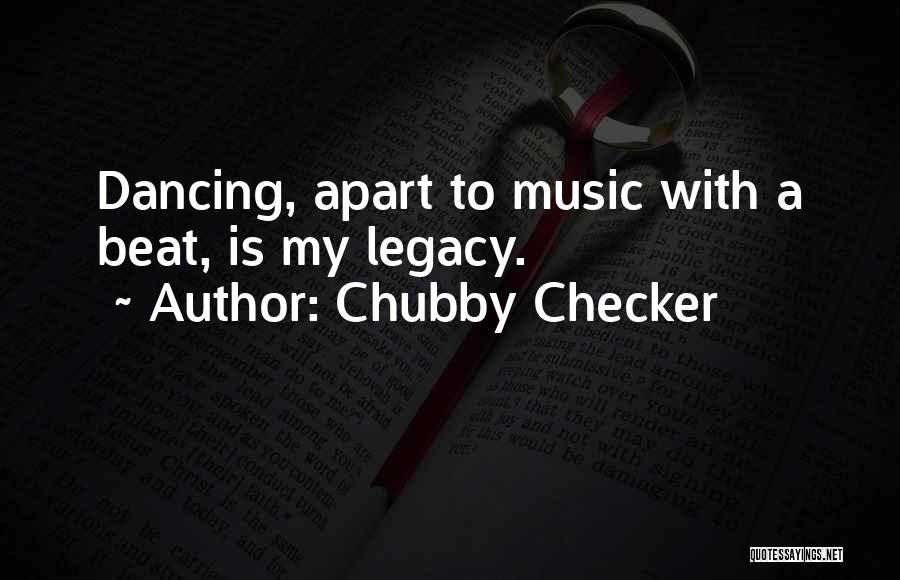 Chubby Quotes By Chubby Checker