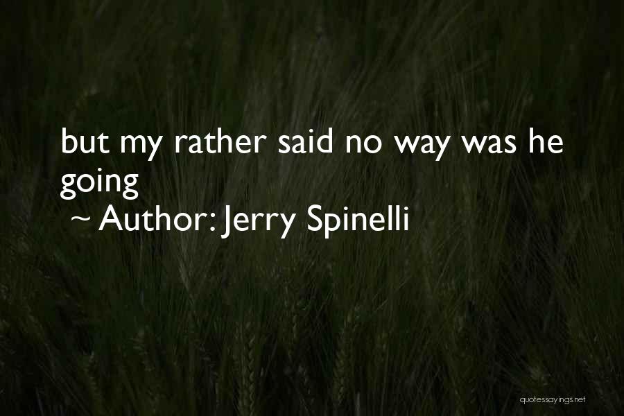 Chucho El Quotes By Jerry Spinelli