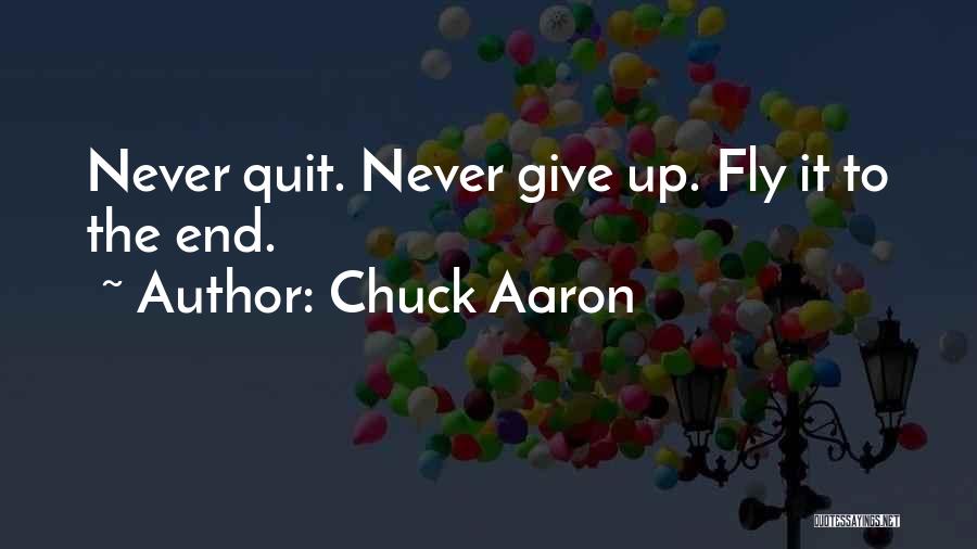 Chuck Aaron Quotes 329718