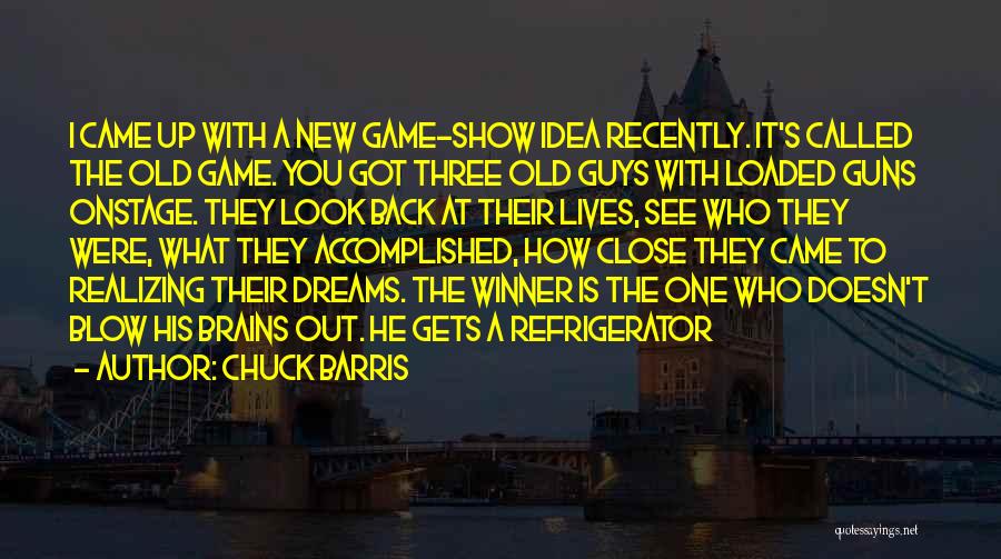 Chuck Barris Quotes 1490427