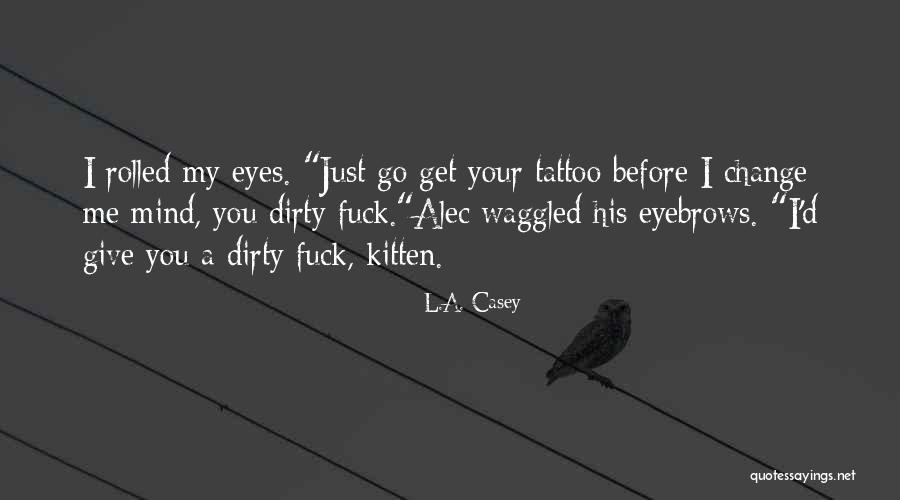 Chuck Bass And Blair Waldorf Quotes By L.A. Casey Chuck Bass And Blair Waldorf Quotes By L.A. Casey