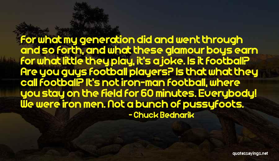 Chuck Bednarik Quotes 2232583