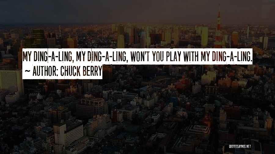 Chuck Berry Quotes 132381