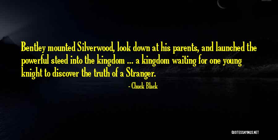 Chuck Black Quotes 1498271