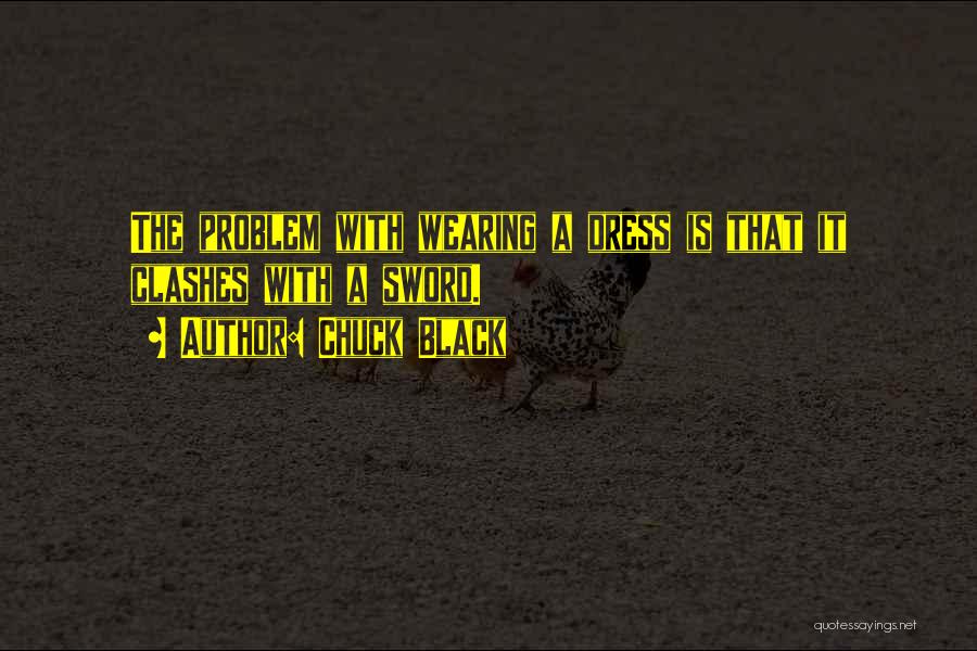 Chuck Black Quotes 1658873