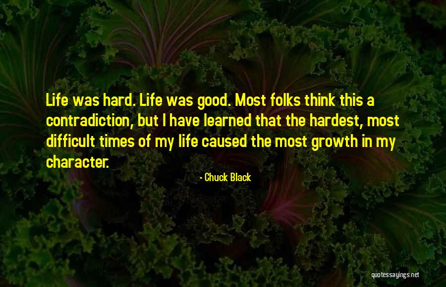 Chuck Black Quotes 811229