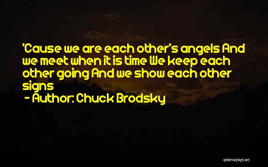 Chuck Brodsky Quotes 1558578