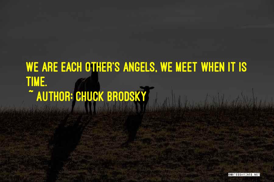 Chuck Brodsky Quotes 356600