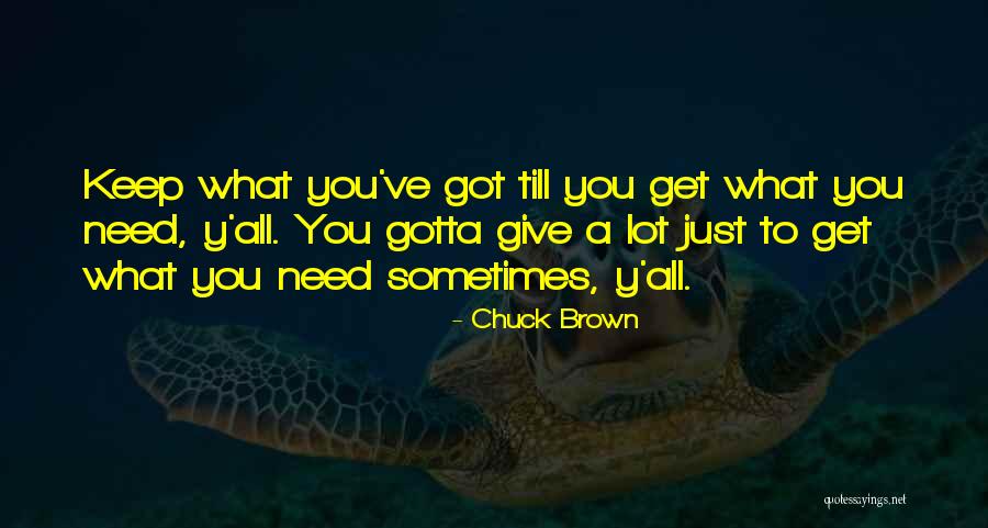 Chuck Brown Quotes 2099935