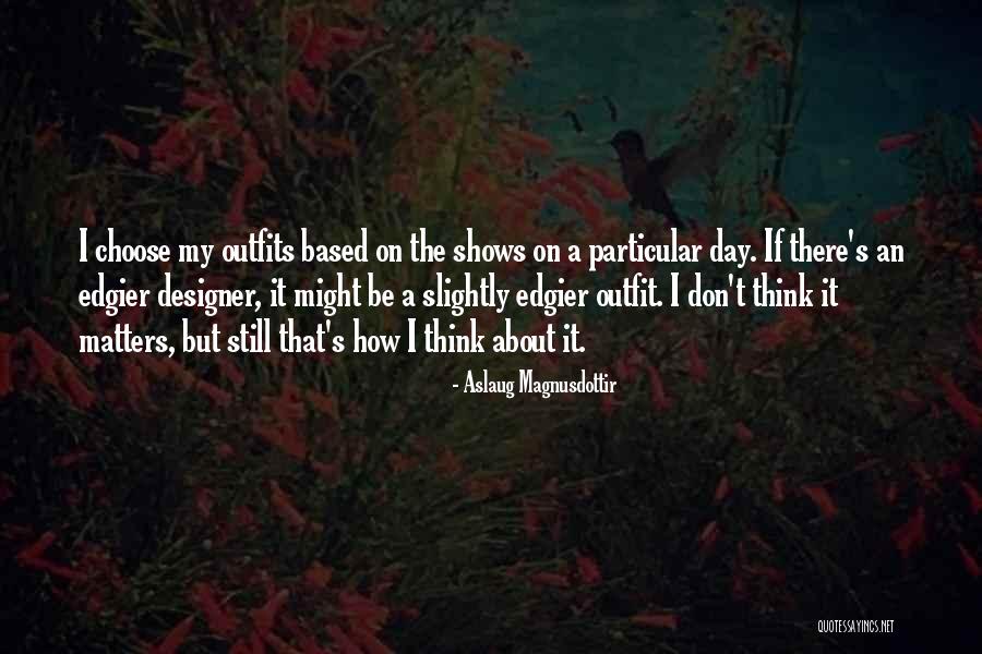 Chuck Buss Quotes By Aslaug Magnusdottir Chuck Buss Quotes By Aslaug Magnusdottir