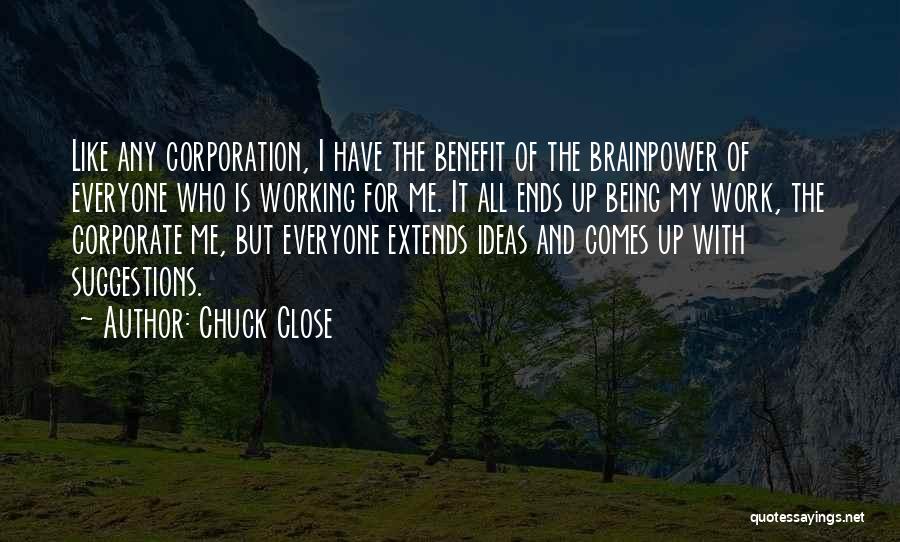 Chuck Close Quotes 294338 Chuck Close Quotes 294338