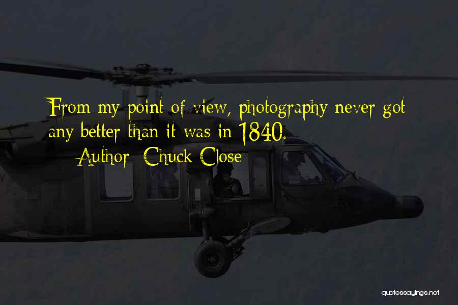 Chuck Close Quotes 697967 Chuck Close Quotes 697967