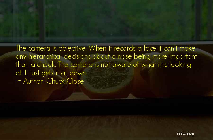 Chuck Close Quotes 862985 Chuck Close Quotes 862985