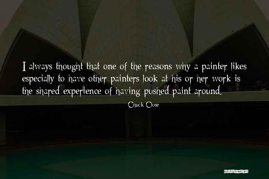 Chuck Close Quotes 979650 Chuck Close Quotes 979650