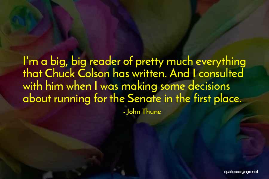 Chuck Colson Quotes By John Thune Chuck Colson Quotes By John Thune