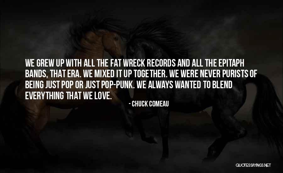 Chuck Comeau Quotes 530536 Chuck Comeau Quotes 530536