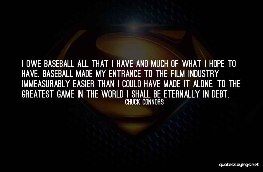 Chuck Connors Quotes 1644931 Chuck Connors Quotes 1644931