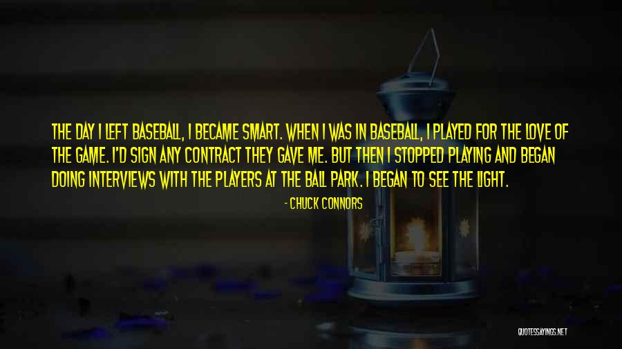 Chuck Connors Quotes 1697912 Chuck Connors Quotes 1697912