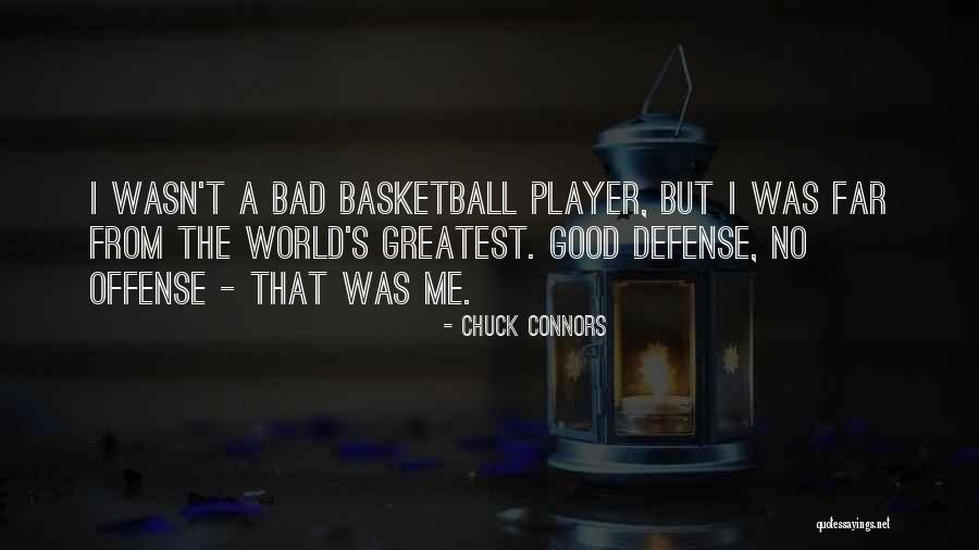 Chuck Connors Quotes 465859 Chuck Connors Quotes 465859