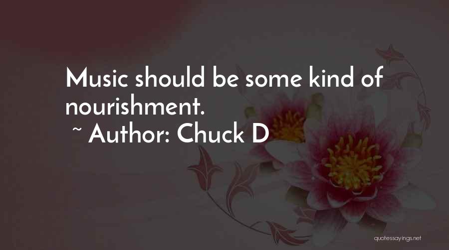 Chuck D Quotes 1188182