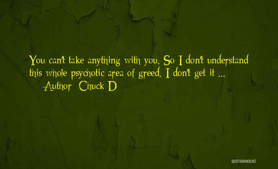Chuck D Quotes 1316449