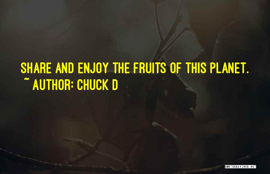 Chuck D Quotes 1519979